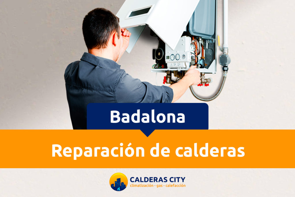 Reparación Instalación Calderas Badalona - Calderasdegas.net